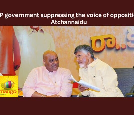 AP Government Suppressing the Voice of Opposition Atchannaidu,AP Government Suppressing the Voice,Voice of Opposition Atchannaidu,Suppressing the Voice of Opposition,Andhra Pradesh, TDP, NCBN, Naidu, Nara Lokesh, Buddha Venkanna,Mango News,Atchannaidu Latest News,Atchannaidu Latest Updates,AP Government Latest News,AP Government Latest Updates,AP Latest Political News,Andhra Pradesh Latest News,Andhra Pradesh News,Andhra Pradesh News and Live Updates