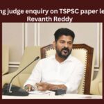 Sitting judge enquiry on TSPSC paper leak Revanth Reddy,Sitting judge enquiry,enquiry on TSPSC paper leak,Revanth Reddy on TSPSC paper leak,CM Revanth Reddy, Telangana, CMO, Congress, Pragathi Bhavan,Mango News,CM Revanth for Judicial Probe,Will Govt Appoint Akunuri Murali,Enquiry on TSPSC Latest News,Enquiry on TSPSC Latest Updates,Revanth Reddy Latest News,Revanth Reddy Live Updates,Telangana Politics, Telangana Political News And Updates