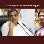 I Feel Pity For YS Sharmila Sajjala,I Feel Pity For YS Sharmila,I feel Pity Sajjala,YS Sharmila, Congress, Counter Attack, YSRCP, YS Jagan, Sajjala,Mango News,She is Making a Fool of Herself,Sajjala Strong Counter To YS Sharmila,Sajjala Ramakrishna Reddy,Congress Chief YS Sharmila,Sajjala Latest News,YS Sharmila Latest News,AP Latest Political News,Andhra Pradesh News and Live Updates