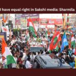 Sakshi media, Sharmila, I have equal right in Sakshi media Sharmila, Congress, Jagan, KVP Ramachandra Rao, YS Sharmila, YSR, Jagan Mohan Reddy, MANASAKSHI, Andhra Pradesh News Updates, AP Political News, AP Politics, AP Elections, Mango News
