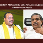 TDP President Atchannaidu Calls for Action Against Government Advisor Sajjala Ramakrishna Reddy, TDP President Atchannaidu Calls for Action, Action Against Government Advisor Sajjala Ramakrishna Reddy, Government Advisor, TDP President, Atchannaidu, Sajjala Ramakrishna Reddy, TDP, Sajjala Ramakrishna Reddy News, CM Jagan, AP Live Updates, Andhra Pradesh, Political News, Mango News