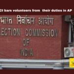ECI Bars Volunteers In AP, ECI Bars, Volunteers In AP, Volunteers News AP, AP, ECI, Election COmmission, Mukesh Kumar Meena, Latest ECI News, General Elections, Lok Sabha Elections, AP Live Updates, Andhra Pradesh, Political News, Mango News