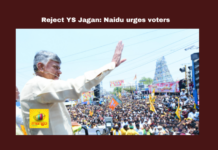 Reject Ys Jagan: Naidu Urges Voters, Naidu Urges, Naidu Urges Voters, TDP, Naidu, Election Campaign, Reject YS Jagan, Naidu Comments On Jagan, General Elections, Lok Sabha Elections, AP Live Updates, Andhra Pradesh, Political News, Mango News