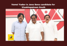 Vamsi Yadav Is Jana Sena Candidate For Visakhapatnam South, Vamsi Yadav For Visakhapatnam South, For Visakhapatnam South Vamsi Yadav, Visakhapatnam South, Visakhapatnam South Candidate, Jana Sena Candidate Visakhapatnam, Vamsi Yadav, Jana Sena, Pawan Kalyan, Pithapuram, General Elections, Lok Sabha Elections, AP Live Updates, Andhra Pradesh, Political News, Mango News