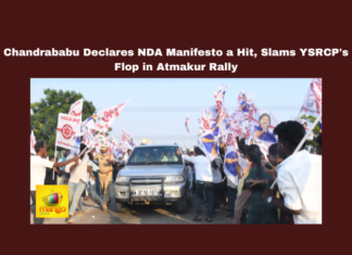Chandrababu Declares NDA Manifesto a Hit Slams YSRCP’s Flop in Atmakur Rally, Chandrababu Declares NDA Manifesto a Hit, YSRCP’s Flop in Atmakur Rally, YSRCP Flop, NDA Manifesto, Chandrababu Declares Manifesto, Manifesto, Alliance, Janasena, Naidu, Nara Chandrababu, Nara Lokesh, NDA, Pawan kalyan, TDP, Telugu Desam, General Elections, Lok Sabha Elections, AP Live Updates, Andhra Pradesh, Political News, Mango News