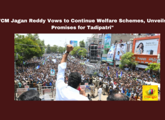 "CM Jagan Reddy Vows to Continue Welfare Schemes Unveils Promises for Tadipatri", CM Jagan Reddy Vows to Continue Welfare Schemes, Unveils Promises for Tadipatri, Promises for Tadipatri, CM Jagan Reddy Vows, Jagan Welfare Schemes, YSRCP, YS Jagan, AP Politics, 2024 Elections, Assembly Elections, Telugu Desam, Janasena, General Elections, Lok Sabha Elections, AP Live Updates, Andhra Pradesh, Political News, Mango News