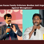 "CM Jagan Faces Family Criticism: Brother Anil Urges Action Against Wrongdoers", CM Jagan Faces Family Criticism, Brother Anil Urges Action Against Wrongdoers, Brother Anil Urges CM Jagan, Brother Anil Criticism on CM Jagan, Brother Anil Kumar, Anil Sastry, YS Sharmila, AP Congress, APCC, YS Sunitha Reddy, Petitions, Raghuveera Reddy, YS Jagan, YSRCP, General Elections, Lok Sabha Elections, AP Live Updates, Andhra Pradesh, Political News, Mango News