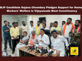 BJP, Sujana Chaudhary, Vijayawada West Constituency, Hamali workers, welfare, development, YCP government, garment workers, campaign rally, NDA alliance