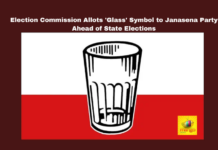 Election Commission of India, Janasena party, state elections, symbol allocation, Jai Bharat National Party, TDP, BJP, BCY party, electoral process.