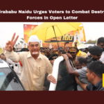 Chandrababu Naidu Urges Voters to Combat Destructive Forces in Open Letter, Chandrababu Naidu Urges Voters, Chandrababu Naidu Urges, Combat Destructive Forces in Open Letter, Chandrababu Naidu, TDP, Andhra Pradesh Elections, Jagan Mohan Reddy, NDA Alliance, Democracy, Development, Welfare, AP Elections 2024, Assembly Elections, Lok Sabha Elections, AP Live Updates, Political News, Mango News