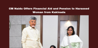 CM Naidu Offers Financial Aid and Pension to Harassed Woman from Kakinada, CM Naidu Offers Financial Aid, Pension to Harassed Woman from Kakinada, Chandrababu Naidu, Financial Assistance, Kakinada, YSRCP, Humanitarian Aid, Legal Support, Andhra Pradesh, Women Empowerment, Healthcare Support, AP Live Updates, AP Politics, Political News, Mango News