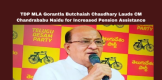 TDP MLA Gorantla Butchaiah Chaudhary Lauds CM Chandrababu Naidu for Increased Pension Assistance, Gorantla Butchaiah, Increased Pension, Chandrababu Naidu, TDP, Pension Assistance, Welfare Programs, Development Initiatives, Rajamahendravaram, Gorantla Butchaiah Chaudhary, Ganja Eradication, Land Irregularities, Andhra Pradesh Politics, AP CM, AP Live Updates, AP Politics, Political News, Mango News