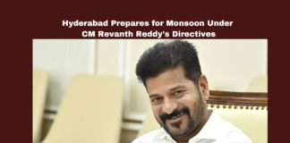 Hyderabad Prepares for Monsoon Under CM Revanth Reddy's Directives, Hyderabad Prepares for Monsoon, CM Revanth Reddy's Directives, CM Revanth Reddy's Directives for Monsoon, Revanth Reddy, Hyderabad Monsoon Preparation, Disaster Management, Traffic Management, Home Guards, Hyderabad Flood Prevention, Telangana, KCR, TS Live Updates, TS Political News, Political News, Mango News