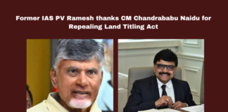 Former IAS PV Ramesh thanks CM Chandrababu Naidu for Repealing Land Titling Act, Former IAS PV Ramesh thanks CM Chandrababu Naidu, Repealing Land Titling Act, PV Ramesh thanks CM Chandrababu, Amaravati, Land Titling Act, Chandrababu Naidu, PV Ramesh, Land Rights, AP Government, Andhra Pradesh, AP Live Updates, AP Politics, Political News, Mango News