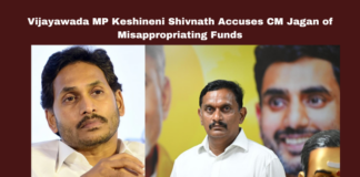 Vijayawada MP Keshineni Shivnath Accuses CM Jagan of Misappropriating Funds, MP Keshineni Shivnath Accuses CM Jagan, MP Keshineni Shivnath Accuses, Vijayawada, Keshineni Shivnath, Jagan Mohan Reddy, Public Funds, Rushikonda, Andhra Pradesh Politics, Misappropriation of Funds, Legal Troubles, Political Accountability, Andhra Pradesh, AP Live Updates, AP Politics, Political News, Mango News