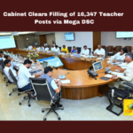 Cabinet Clears Filling Of 16347 Teacher Posts Via Mega DSC,Cabinet Clears Filling Of 16347 Teacher Posts,16347 Teacher Posts Via Mega DSC,16347 Teacher Posts, AndhraPradesh,Education Reform, Mega DSC Teacher Recruitment,Chief Minister Chandrababu Naidu,AP capital city,Andhra Pradesh, AP Live Updates, AP Politics, pawan kalyan, Political News,Mango News,