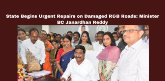 State Begins Urgent Repairs On Damaged R&B Roads Minister BC Janardhan Reddy,State Begins Urgent Repairs,Repairs On Damaged R&B Roads Minister BC Janardhan Reddy,BC Janardhan Reddy,Urgent Repairs, Roads Minister, Amaravati News, Andhra Pradesh Roads,CRIF, Infrastructure Development, New Development Bank, Public Health, R&B Roads, Seasonal Diseases, Setu Bandhan Scheme