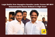 Legal Battle Over Hayagriva Sanstha Lands Former MP MVV Satyanarayana Faces Setback In High Court,Legal Battle Over Hayagriva Sanstha Lands,MP MVV Satyanarayana Faces Setback In High Court,MP MVV Satyanarayana,High Court,MP MVV,Hayagriva Sanstha,Hayagriva Sanstha Lands,Satyanarayana Faces Setback , Amaravati, Anticipatory Bail, Legal Dispute, Visakhapatnam,AP Live Updates, AP Politics, Political News,AP News,Mango News