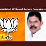Former Adilabad MP Ramesh Rathore Passes Away At 57, Adilabad MP Ramesh Rathore Passes Away, Former Adilabad MP Passes Away At 57,Former MP Passes Away At 57,MP Ramesh Rathore Passes Away At 57,Mp Ramesh Rathore,Mp, Adilabad MP, Bjp Leader, Ramesh Rathore Death, Utnur News,Telangana Politics,Political News,Hyderabad,Telanagana,Mango News,