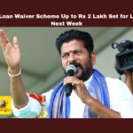 Farm Loan Waiver Scheme Up To Rs 2 Lakh Set For Launch Next Week,Farm Loan Waiver Scheme ,Farm Loan Waiver Scheme Up To Rs 2 Lakh,2 Lakh Set For Launch Next Week,Loan Waiver Scheme ,Loan Waiver Scheme Up To Rs 2 Lakh , Agricultural Policy, Agricultural Relief, Andhra Pradesh Government, Farm Loan Waiver, Farmer Debt, Revanth Reddy, Rural Development,Congress,Live Updates,Politics, Political News, Mango News,