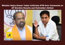 Minister Satya Kumar Yadav Criticizes KTR Over Comments On AP Election Results And Ketireddy'S Defeat,Minister Satya Kumar Yadav,Criticizes KTR Over Comments,Satya Kumar Yadav Criticizes KTR Over Comments On AP Election ,KTR Comments,AP Election Results, Ketireddy'S Defeat, Andhra Pradesh election results,BRS, Corruption, Dharmavaram, Ketireddy Venkatarami Reddy, land mafia, Minister Satya Kumar Yadav, political criticism,Mango News