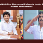 Kerala IAS Officer Mylavarapu Krishnateja To Join Andhra Pradesh Administration,IAS Officer Mylavarapu Krishnateja To Join Andhra Pradesh,Andhra Pradesh Administration,Kerala IAS Officer ,Mylavarapu Krishnateja,Mylavarapu Krishnateja To Join Andhra Pradesh Administration,Andhra Pradesh,Ias Officer,Kerala,Kerala IAS Officer Mylavarapu Krishnateja, Chandrababu Naidu,Deputation, Efficient Governance, IAS Officer Transfer, Pawan Kalyan,Mango News,