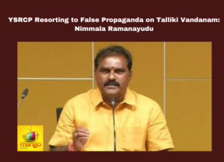 YSRCP, NimmalaRamanayudu, TallikiVandanam, FalsePropaganda, TDP, JaganMohanReddy, NDA, VisakhapatnamSteelPlant, PensionScheme, FreeSandSupply