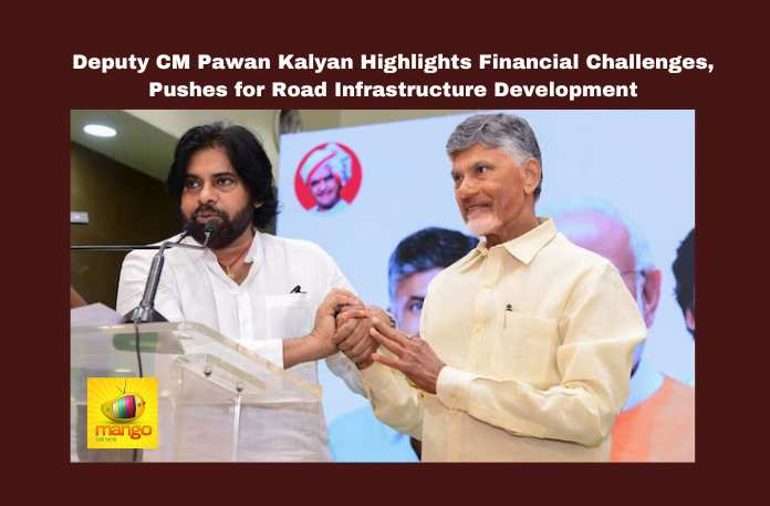 Deputy CM Pawan Kalyan Highlights Financial Challenges, Pushes For Road Infrastructure Development Deputy CM Pawan Kalyan Highlights Financial Challenges Pushes For Road Infrastructure Development,Deputy CM Pawan Kalyan Highlights,Pawan Kalyan Highlights Financial Challenges,Financial Challenges Pushes For Road Infrastructure Development,Financial Challenges,AIIB, Andhra Pradesh, Financial Credibility, Financial Mismanagement, Pawan kalyan, Road Infrastructure, Rural Development, Vijayawada News,Political News, Mango News,
