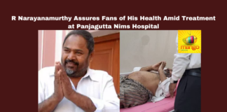 R Narayanamurthy, Panjagutta Nims Hospital, Health Update, Actor Director, Social Media, Hyderabad News