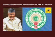 Investigation Launched Into Unauthorized GPS Go Issuance,Into Unauthorized GPS Go Issuance, Amaravati, Business Rules, Chandrababu Naidu, Finance Department, Government Order, GPS Notification, Hariprasad Oddi, Investigation, Law Department, Shanti Kumari, Transparency, Unauthorized Issuance,Live Updates,Politics,Political News, Mango News,