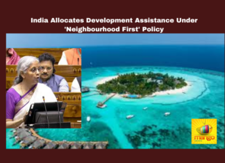 India Allocates Development Assistance Under Neighbourhood First Policy,India Allocates Development Assistance Under,Neighbourhood First Policy,Development Assistance, Neighbourhood First Policy, Afghanistan,Bangladesh,Bhutan, Budget2024, ChabaharPort, Development Assistance,India,Maldives,Myanmar,NeighbourhoodFirst,Nepal,SRILANKA,Live Updates, Politics, Political News,Mango News