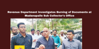 Revenue Department Investigates Burning Of Documents At Madanapalle Sub Collector'S Office,Revenue Department Investigates Burning Of Documents,Madanapalle Sub Collector'S Office,Revenue Department Investigates,Sub Collector'S Office,Madanapalle, Annamayya District, CM Chandrababu Naidu, Document Burning, Land Conversions, Land Grabs, Revenue Department, Sisodia,YSRCP,,Live Updates, Politics, Political News,Mango News,