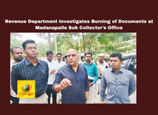 Revenue Department Investigates Burning Of Documents At Madanapalle Sub Collector'S Office,Revenue Department Investigates Burning Of Documents,Madanapalle Sub Collector'S Office,Revenue Department Investigates,Sub Collector'S Office,Madanapalle, Annamayya District, CM Chandrababu Naidu, Document Burning, Land Conversions, Land Grabs, Revenue Department, Sisodia,YSRCP,,Live Updates, Politics, Political News,Mango News,
