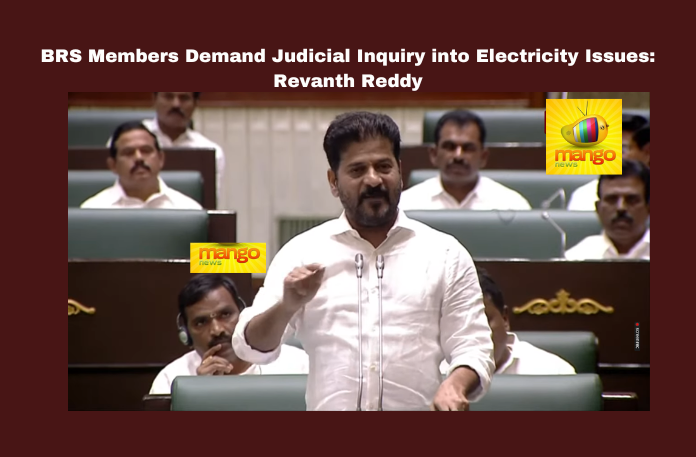 BRS Members Demand Judicial Inquiry Into Electricity Issues: Revanth Reddy BRS Members Demand Judicial Inquiry Into Electricity Issues Revanth Reddy,BRS Members Demand Judicial Inquiry Into Electricity,Judicial Inquiry Into Electricity Issues,Judicial Inquiry ,BRS Members Demand Judicial Inquiry,Electricity Issues,Revanth Reddy,BRS, Corruption, Hyderabad, Jagadish Reddy, Jaipal Reddy,KCR, Legislative Assembly, Power Projects, Revanth Reddy,Mango News,