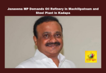 Janasena MP Demands Oil Refinery In Machilipatnam And Steel Plant In Kadapa, MP Demands Oil Refinery In Machilipatnam And Steel Plant In Kadapa,Janasena MP Demands Oil Refinery In Machilipatnam, Oil Refinery In Machilipatnam And Steel Plant In Kadapa, Steel Plant In Kadapa,Machilipatnam,Kadapa, janasena, Lok Sabha, Oil Refinery, Partition Act, Steel Plant, Union Budget, Vallabhaneni Balashauri,,Assembly Session 2024, AP Assembly Session, AP Live Updates, AP Politics, Political News, Mango News,