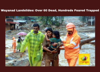 Wayanad Landslides Over 60 Dead Hundreds Feared Trapped,Wayanad Landslides ,Wayanad Landslides Over 60 Dead,Hundreds Feared Trapped, Disaster Response, Floods,Kerala, KSDMA, Meppadi, NDRF, Pinarayi Vijayan, Rescue Operations,Keralas Wayanad Landslide,Kerala Kerala hit landslides, India, hit by landslides, 108 killed after landslides,Relief And Recovery,Latest News,Live Updates, Politics, Mango News