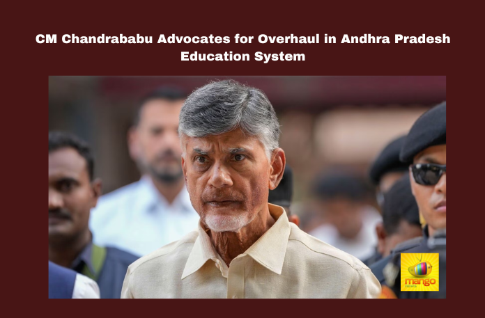 CM Chandrababu Advocates for Overhaul in Andhra Pradesh Education System CM Chandrababu Advocates for Overhaul in Andhra Pradesh Education System, Andhra Pradesh Education System, Education System, Chandrababu Naidu, Andhra Pradesh Education Reforms, Quality Education, Curriculum Update, Government Schools, Nara Lokesh, Skill Enumeration, Infrastructure Development, Teacher Policies, Education Review, CM Chandrababu Naidu, Pawan Kalyan, AP Live Updates, AP Politics, Political News, Mango News