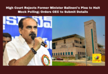 High Court Rejects Former Minister Balineni’s Plea to Halt Mock Polling; Orders CEC to Submit Details,Andhra Pradesh,Balineni Srinivasa Reddy,Central Election Commission,Election Dispute,EVM,High Court, Interim Order,Legal Challenge,Mock Polling,Supreme Court,VVPAT,Balineni Srinivasa Reddy News,High Court Rejects Former Minister Balineni’s Plea,Balineni May Move SC On EVM Issue,AP High Court Dismisses Plea To Halt Mock Polling,EC To Reverification Evms In 12 Booths Of Ongole Constituency,Balineni Srinivasa Reddy Complaint,EVM Verification Process In Ongole,Balineni Srinivasa Reddy Latest News,Balineni Srinivasa Reddy Latest Updates,Balineni Srinivasa Reddy Pressmeet,Mango News,AP,AP News,Andhra Pradesh,AP Latest News,AP Politics,AP Political News