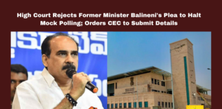 High Court Rejects Former Minister Balineni’s Plea to Halt Mock Polling; Orders CEC to Submit Details,Andhra Pradesh,Balineni Srinivasa Reddy,Central Election Commission,Election Dispute,EVM,High Court, Interim Order,Legal Challenge,Mock Polling,Supreme Court,VVPAT,Balineni Srinivasa Reddy News,High Court Rejects Former Minister Balineni’s Plea,Balineni May Move SC On EVM Issue,AP High Court Dismisses Plea To Halt Mock Polling,EC To Reverification Evms In 12 Booths Of Ongole Constituency,Balineni Srinivasa Reddy Complaint,EVM Verification Process In Ongole,Balineni Srinivasa Reddy Latest News,Balineni Srinivasa Reddy Latest Updates,Balineni Srinivasa Reddy Pressmeet,Mango News,AP,AP News,Andhra Pradesh,AP Latest News,AP Politics,AP Political News