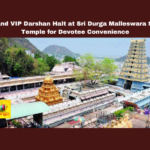VVIP and VIP Darshan Halt at Sri Durga Malleswara Swamy Temple for Devotee Convenience, Sri Durga Malleswara Temple, Vijayawada, VVIP Darshan Halt, Maha Nivedana Ritual, Devotee Convenience, Temple Announcements, Indrakeeladri, VIP Darshan Suspension, Temple Timings, Andhra Pradesh News, Devotional Events, Andhra Pradesh, CM Chandrababu Naidu, Pawan Kalyan, AP Live Updates, AP News, Mango News