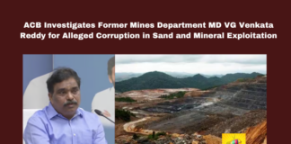 ACB Investigates Former Mines Department MD VG Venkata Reddy for Alleged Corruption in Sand and Mineral Exploitation, ACB Investigation, VG Venkata Reddy, Sand Mining Irregularities, Andhra Pradesh, Corruption Allegations, Prevention of Corruption Act, Jaypee Power Ventures, Government Exchequer, Andhra Pradesh Mines Department, Jagan Government, CM Chandrababu Naidu, Pawan Kalyan, AP Live Updates, AP Politics, Political News, Mango News