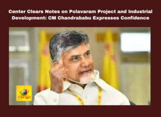 Central Clears Notes on Polavaram Project and Industrial Development: CM Chandrababu Expresses Confidence, Central Clears Notes on Polavaram Project, Polavaram Project and Industrial Development, CM Chandrababu Expresses Confidence, Polavaram Project News, Latest Update On Polavaram Project, Andhra Pradesh, Chandrababu Naidu, Government Approval, Industrial Development, Polavaram Project, CM Chandrababu Naidu, Pawan Kalyan, AP Live Updates, AP Politics, Political News, Mango News