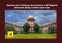 Supreme Court Criticizes Non-Inclusion of MP Magunta Srinivasulu Reddy in Delhi Liquor Case, Supreme Court Criticizes, Non-Inclusion of MP Magunta Srinivasulu Reddy, Delhi Liquor Case, Magunta Srinivasulu Reddy, Supreme Court, Justice BR Gavai, Kavitha, ED Investigation, CBI, Selective Prosecution, Liquor Case, Andhra Pradesh, CM Chandrababu Naidu, Pawan Kalyan, AP Live Updates, AP Politics, Political News, Mango News