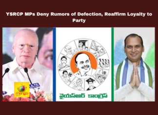 YSRCP MPs Deny Rumors of Defection, Reaffirm Loyalty to Party, Rumors of Defection, YSRCP MPs, Party Loyalty, Political Rumors, YS Jagan Mohan Reddy, Rajya Sabha Defection, CM Chandrababu Naidu, Pawan Kalyan, AP Live Updates, AP Politics, Political News, Live Updates, Breaking News, Headlines, Live News, Mango News