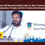Telangana CM Revanth Reddy Calls for New Tourism Policy, Emphasizes Temple and Eco-Tourism Development, Eco-Tourism Development, New Tourism Policy, Telangana Tourism, Revanth Reddy, Eco-Tourism, Temple Tourism, Health Tourism, Yadagirigutta, New Zoo, Tourism Policy, Raja Gopuram, VTDA, Hyderabad, Telangana, TS Live Updates, TS Political News, Political News, Mango News