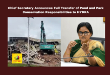 Chief Secretary Announces Full Transfer of Pond and Park Conservation Responsibilities to HYDRA, HYDRA, Chief Secretary Shantikumari, Hyderabad Outer Ring Road, Pond Conservation, Park Management, Encroachment Removal, Gandipet Pond, Himayat Sagar Pond, Municipal Administration, Pond and Park Conservation Responsibilities, Responsibilities to HYDRA, Telangana, TS Live Updates, TS Political News, Political News, Mango News