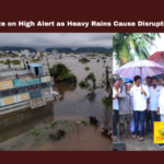 State on High Alert as Heavy Rains Cause Disruptions, State on High Alert, Amaravati, Heavy Rains, Flood Alert, Home Minister, Disaster Management, Vijayawada Landslides, Waterlogging, Relief Operations, Krishna District, NTR District, Heavy Rains Cause Disruptions, Heavy Rain In AP, Weather Report, Red Alert, AP, Heavy Rain, Andhra Pradesh, AP Rain, AP Live Updates, Political News, Mango News