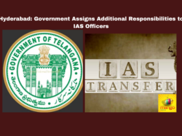 Hyderabad: Government Assigns Additional Responsibilities to IAS Officers, Additional Responsibilities to IAS Officers, IAS Officer Transfers, IAS Officers, Hyderabad Government Updates, Additional Responsibilities, Administrative Changes, State Government Orders, Hyderabad, Hyderabad Live Updates, Latest Hyderabad News, Telangana, TS Politics, TS Live Updates, Political News, Mango News