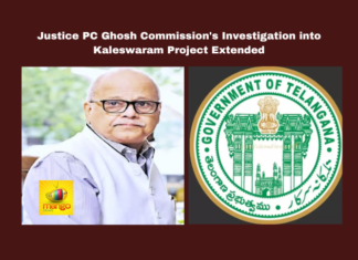 Justice PC Ghosh Commission's Investigation into Kaleswaram Project Extended, Investigation on Kaleswaram Project Extended, Kaleswaram Project Investigation Extended, Justice PC Ghosh Commission Investigation on Kaleswaram, Kaleswaram Project, Justice PC Ghosh Commission, Investigation Extension, Hyderabad Government, Irrigation Irregularities, Latest News Kaleswaram Project, Kaleswaram Project News Update, Hyderabad Live Updates, Latest Hyderabad News, Telangana, TS Politics, TS Live Updates, Political News, Mango News