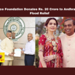 Reliance Foundation Donates Rs. 20 Crore to Andhra Pradesh Flood Relief Reliance Foundation Donates Rs. 20 Crore to Andhra Pradesh Flood Relief, Reliance Foundation, Andhra Pradesh, flood relief, CM Chandrababu Naidu, Nita Ambani, donation, humanitarian aid, disaster relief, corporate social responsibility, Telangana, flood victims, CM Revanth Reddy, Hyderabad, Hyderabad Live Updates, Telangana, TS Live Updates, TS Political News, Political News, Mango News